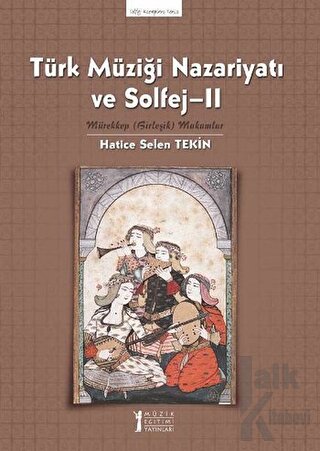 Türk Müziği Nazariyatı ve Solfej - 2 - Halkkitabevi