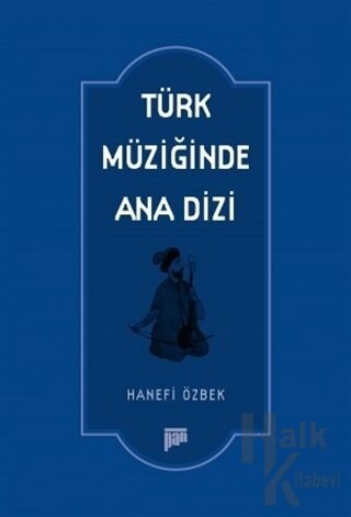 Türk Müziğinde Ana Dizi - Halkkitabevi