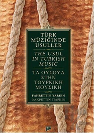 Türk Müziğinde Usuller / The Usul in Turkish Music