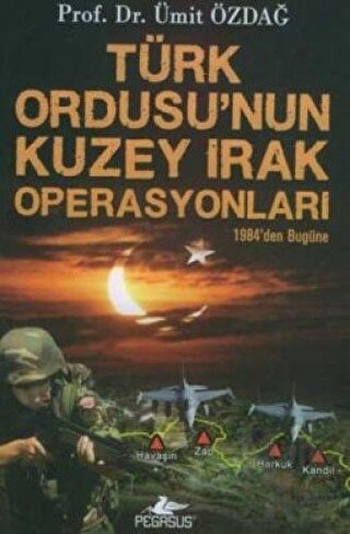 Türk Ordusu’nun Kuzey Irak Operasyonları - Halkkitabevi