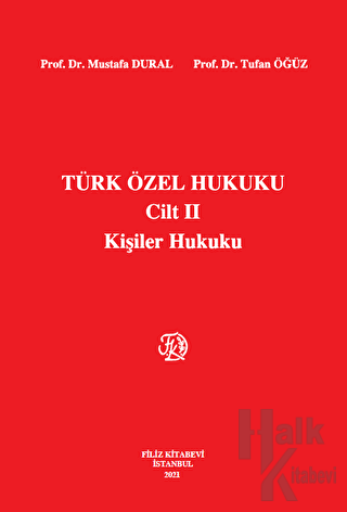 Türk Özel Hukuku Cilt 2 Kişiler Hukuku (Ciltli) - Halkkitabevi