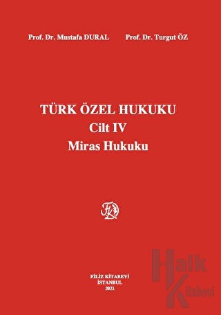 Türk Özel Hukuku Cilt: 4 (Miras Hukuku) (Ciltli) - Halkkitabevi