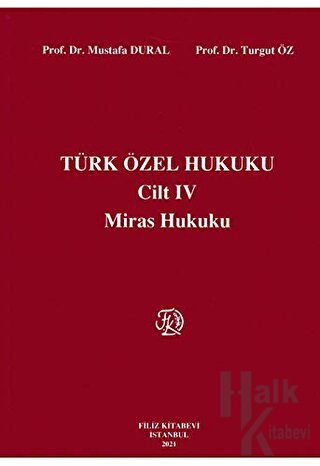 Türk Özel Hukuku Cilt: 4 (Miras Hukuku) (Ciltli) - Halkkitabevi