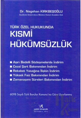 Türk Özel Hukukunda Kısmi Hükümsüzlük (Ciltli) - Halkkitabevi