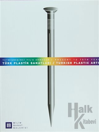 Türk Plastik Sanatları / Turkish Plastic Arts (Ciltli) - Halkkitabevi