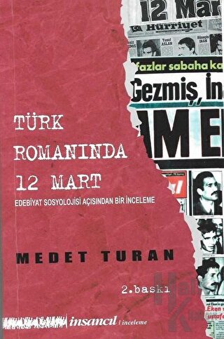 Türk Romanında 12 Mart - Edebiyat Sosyolojisi Açısından Bir İnceleme -