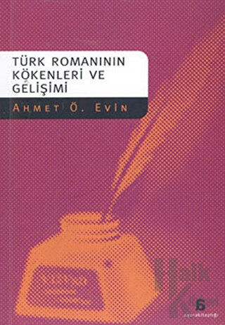 Türk Romanının Kökenleri ve Gelişimi - Halkkitabevi