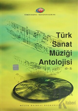 Türk Sanat Müziği Antolojisi (O-Z) - Halkkitabevi