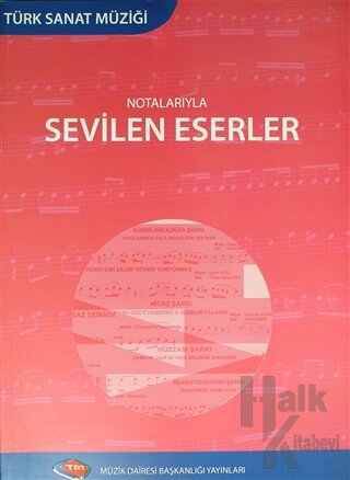 Türk Sanat Müziği Notalarıyla Sevilen Eserler
