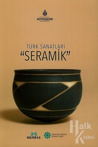 Türk Sanatları Seramik (Ciltli)
