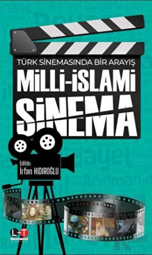 Türk Sinemasında Bir Arayış Milli-İslami Sinema - İrfan Hıdıroğlu -Hal