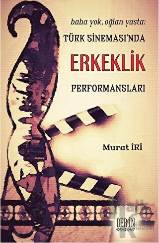 Türk Sineması'nda Erkeklik Performansları - Halkkitabevi