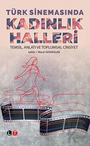 Türk Sinemasında Kadınlık Halleri - Halkkitabevi