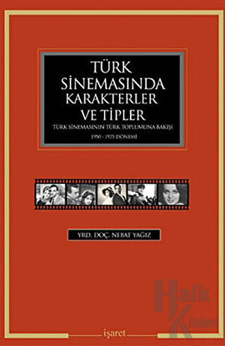Türk Sinemasında Karakterler ve Tipler - Halkkitabevi