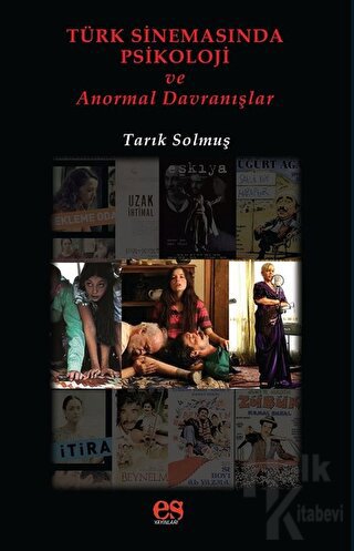 Türk Sinemasında Psikoloji ve Anormal Davranışlar - Halkkitabevi