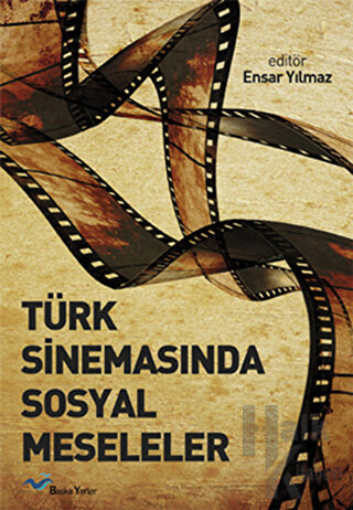 Türk Sinemasında Sosyal Meseleler - Halkkitabevi