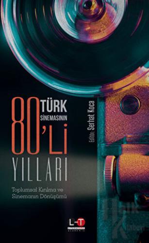 Türk Sinemasının 80'li Yılları