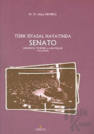 Türk Siyasal Hayatında Senato
