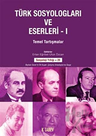 Türk Sosyologları ve Eserleri 1 - Halkkitabevi