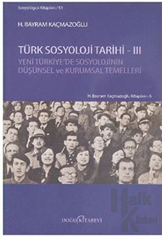 Türk Sosyoloji Tarihi - 3 - Halkkitabevi