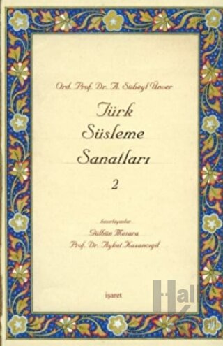 Türk Süsleme Sanatları 2 (Ciltli) - Halkkitabevi