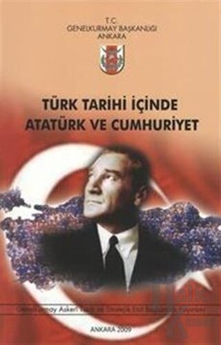 Türk Tarihi İçinde Atatürk ve Cumhuriyet - Halkkitabevi