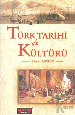 Türk Tarihi ve Kültürü - Halkkitabevi