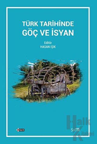 Türk Tarihinde Göç ve İsyan - Halkkitabevi