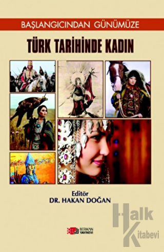 Türk Tarihinde Kadın: Başlangıcından Günümüze