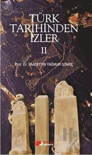 Türk Tarihinden İzler - 2