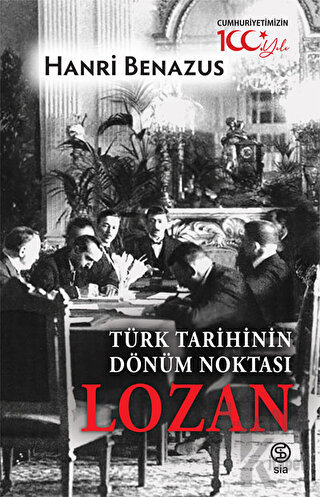 Türk Tarihinin Dönüm Noktası Lozan - Halkkitabevi
