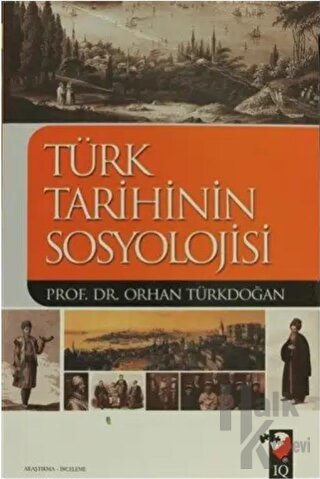 Türk Tarihinin Sosyolojisi - Halkkitabevi