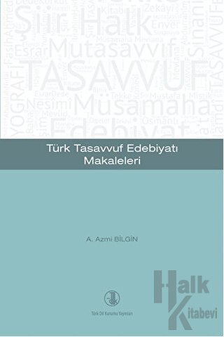 Türk Tasavvuf Edebiyatı Makaleleri - Halkkitabevi