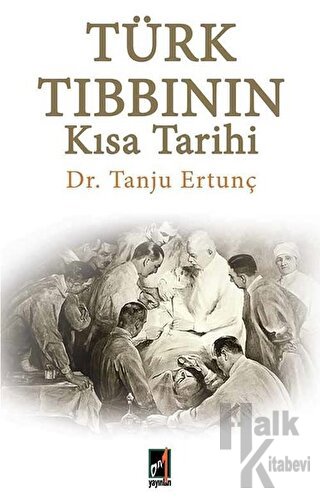 Türk Tıbbının Kısa Tarihi