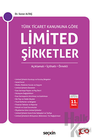 Türk Ticaret Kanunu'na Göre Limited Şirketler (Açıklamalı, İçtihatlı, Örnekli) (Ciltli)