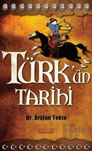 Türk’ün Tarihi - Halkkitabevi