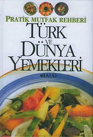 Türk ve Dünya Yemekleri (Ciltli)