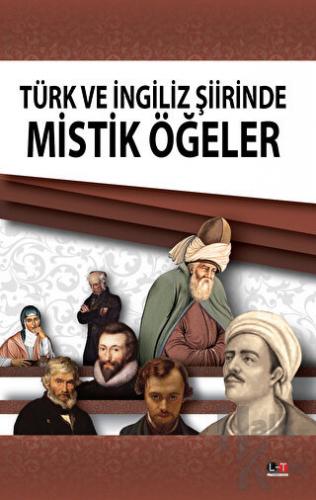 Türk ve İngiliz Şiirinde Mistik Öğeler - Halkkitabevi