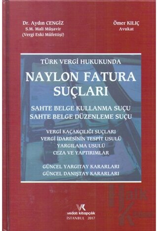 Türk Vergi Hukukunda Naylon Fatura Suçları (Ciltli)
