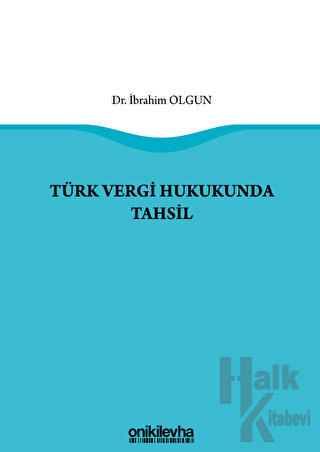 Türk Vergi Hukukunda Tahsil - Halkkitabevi