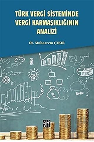 Türk Vergi Sisteminde Vergi Karmaşıklığının Analizi - Halkkitabevi