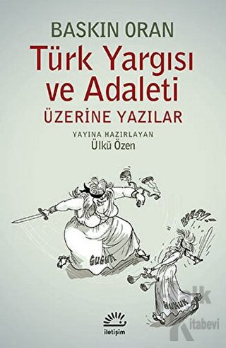 Türk Yargısı ve Adaleti Üzerine Yazılar - Halkkitabevi