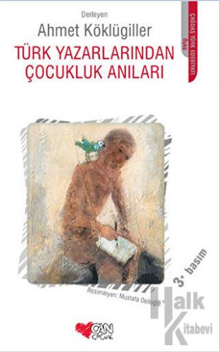 Türk Yazarlarından Çocukluk Anıları - Halkkitabevi