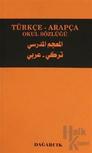 Türkçe - Arapça Okul Sözlüğü