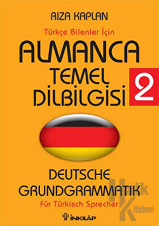 Türkçe Bilenler İçin Almanca Temel Dilbilgisi 2