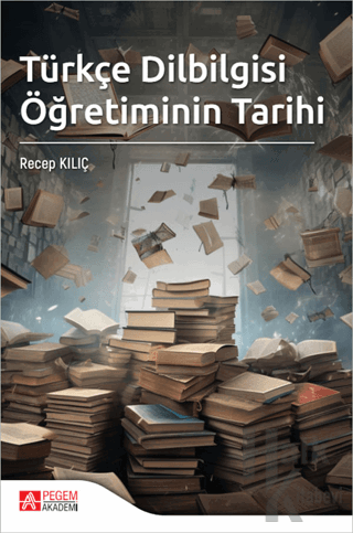 Türkçe Dilbilgisi Öğretiminin Tarihi