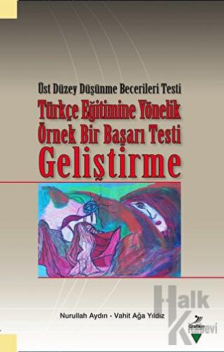 Türkçe Eğitimine Yönelik Örnek Bir Başarı Testi Geliştirme