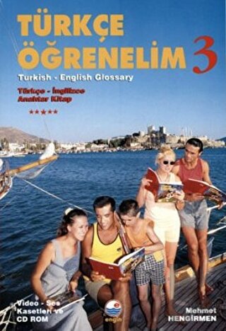 Türkçe Öğrenelim 3 Turkish - English Glossary / Türçe - İngilizce Anahtar Kitap