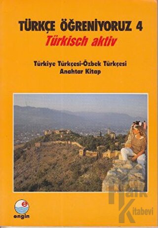Türkçe Öğreniyoruz 4 Türkiye Türkçesi - Özbek Türkçesi - Halkkitabevi