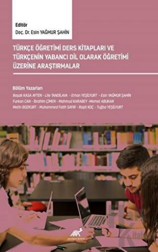 Türkçe Öğretimi Ders Kitapları ve Türkçenin Yabancı Dil Olarak Öğretim
